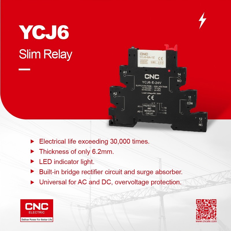 CNC丨Introducing the YCJ6 Slim Relay: Compact, Reliable, and Fast-Response for Modern Electrical Systems